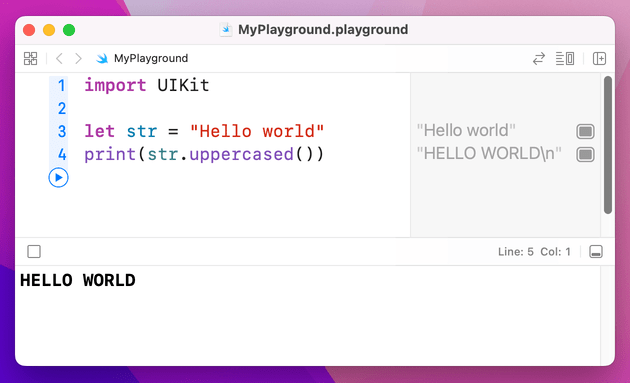 Using the `uppercased()` method prints “HELLO WORLD” in uppercase letters.