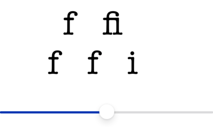 The text “ffi” with space between the two f's, and the text “ffi” with space between all three letters