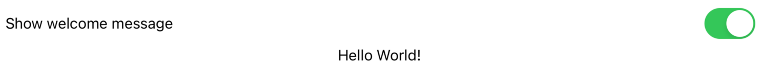 The words “Show welcome message” beside a green toggle which is turned on. Below is the text “Hello World!”.