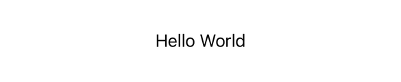 The words Hello World displayed on a plain background