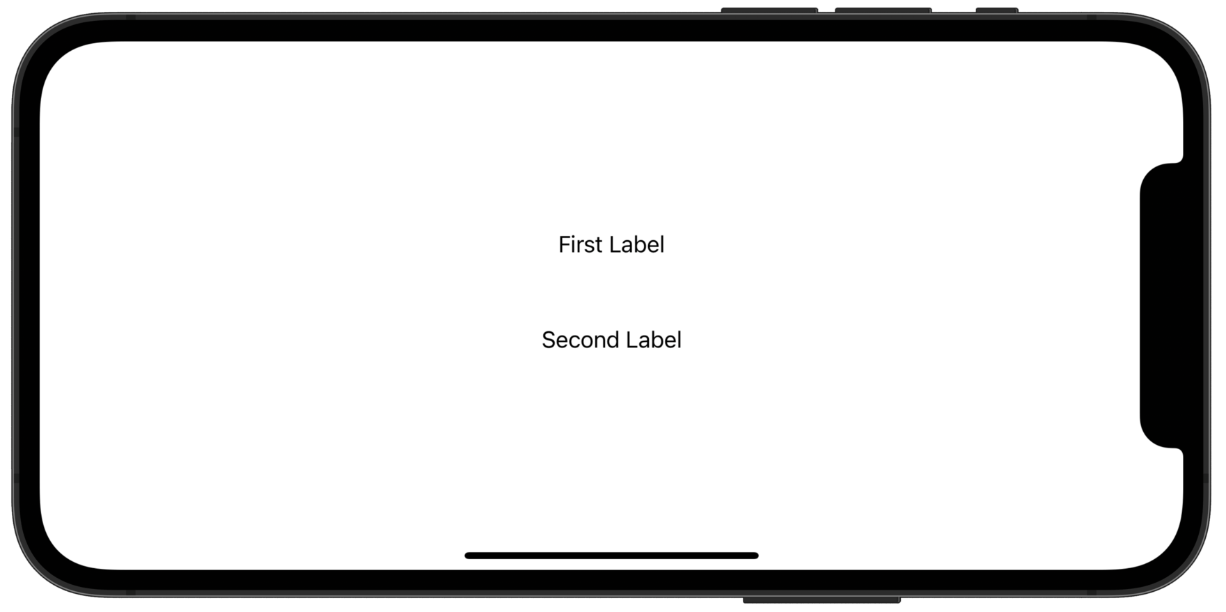 A phone showing the text “First Label” some distance above the text “Second Label”.