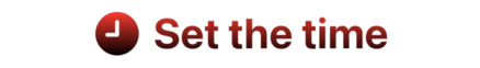 A clock symbol beside the words “Set the time”, both with a gradient running from red at the top to black at the bottom.