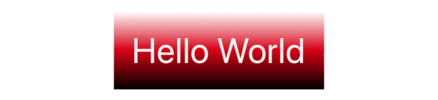The words “Hello World” in white over a gradient fading from white at the top to red in the center to black at the bottom.